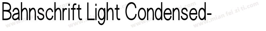 Bahnschrift Light Condensed字体转换